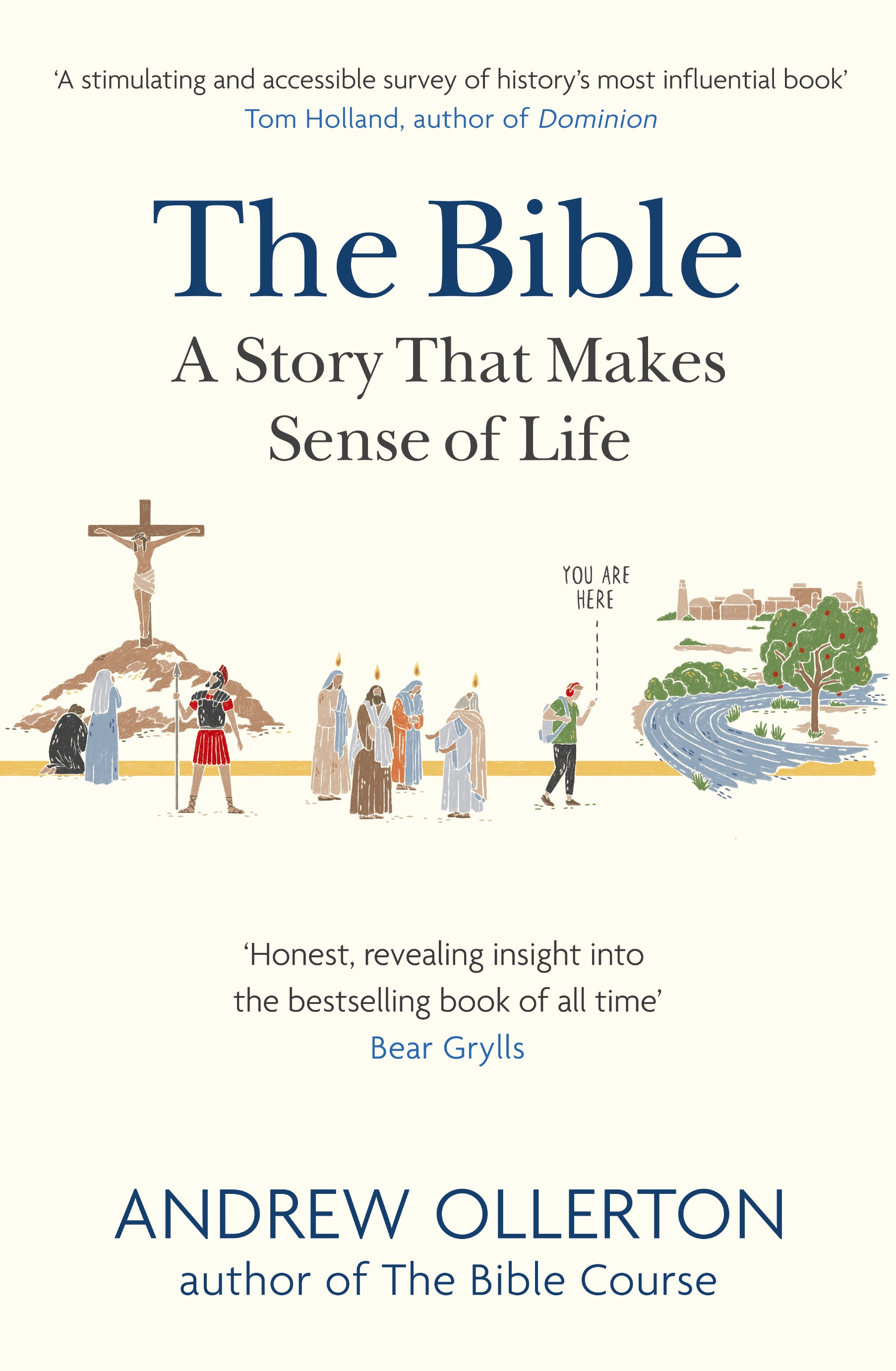 The Bible: A Story That Makes Sense of Life